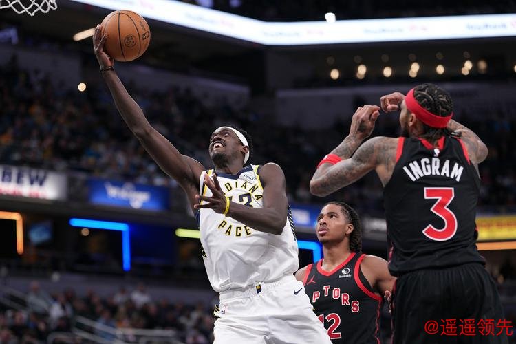 英格拉姆30+7西亚卡姆26+10 猛龙终结步行者三连胜